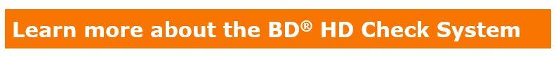 Learn more about the BD HD Check System